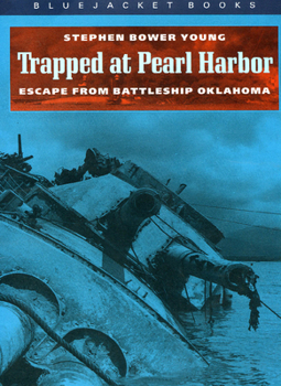 Paperback Trapped at Pearl Harbor: Escape from Battleship Oklahoma Book