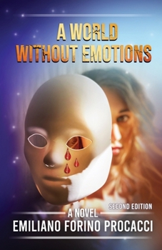 Paperback A World Without Emotions Book