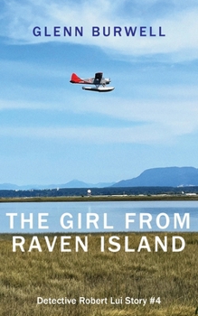 Paperback The Girl from Raven Island: A Detective Robert Lui Story #4 Book