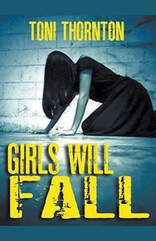 Paperback Girls Will Fall Book