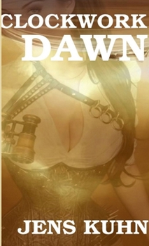 Paperback Clockwork Dawn Book