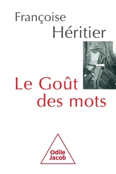 Paperback Le gout des mots [French] Book