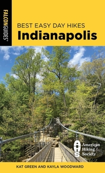 Paperback Best Easy Day Hikes Indianapolis Book