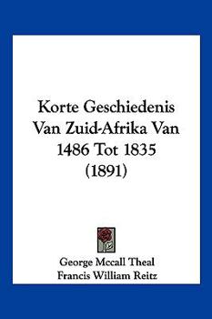 Paperback Korte Geschiedenis Van Zuid-Afrika Van 1486 Tot 1835 (1891) [Chinese] Book