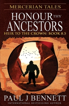 Mercerian Tales: Honour Thy Ancestors - Book #8.5 of the Heir to the Crown