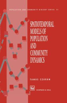 Hardcover Spatiotemporal Models of Population and Community Dynamics Book