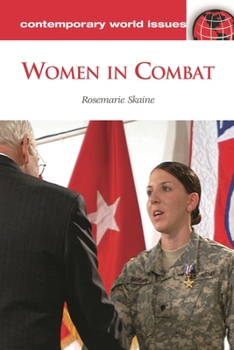 Hardcover Women in Combat: A Reference Handbook Book