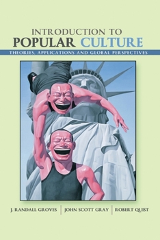 Paperback Introduction to Popular Culture: Theories, Application, and Global Perspectives Book