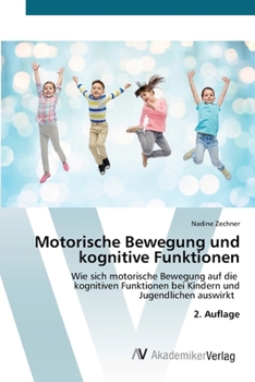 Paperback Motorische Bewegung und kognitive Funktionen [German] Book