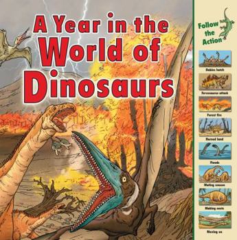 A Year in the World of Dinosaurs (Time Goes By) - Book  of the Time Goes By