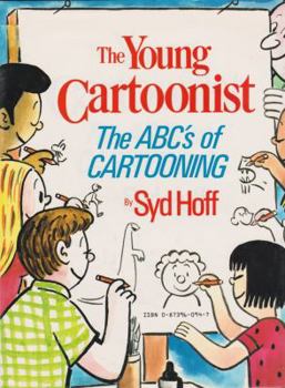 Hardcover The Young Cartoonist: The ABC's of Cartooning (Rainbow Books) Book
