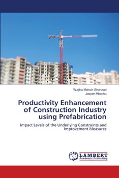 Paperback Productivity Enhancement of Construction Industry using Prefabrication Book