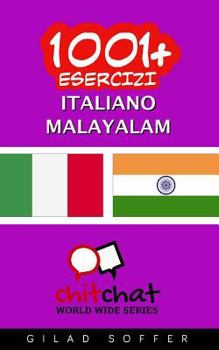 Paperback 1001+ Esercizi italiano - Malayalam [Italian] Book