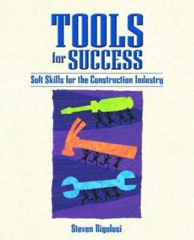 Hardcover Tools for Success: Soft Skills for the Construction Industry Book