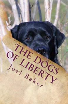 Paperback The Dogs of Liberty Book