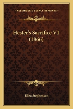 Paperback Hester's Sacrifice V1 (1866) Book