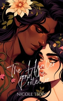 Paperback The Healer and the Protector Book