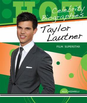 Library Binding Taylor Lautner: Film Superstar Book