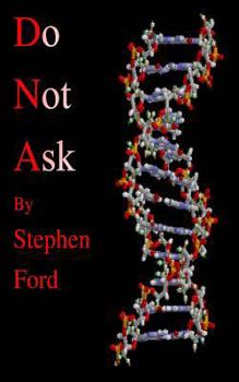 Paperback D N a: Do Not Ask Book