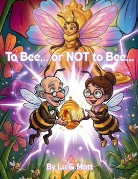 Paperback To Bee... or NOT to Bee... [Large Print] Book