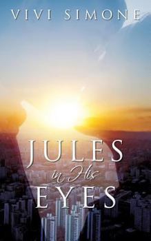 Paperback Jules in His Eyes Book
