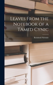 Hardcover Leaves From the Notebook of a TAmed Cynic Book
