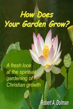 Paperback How Does Your Garden Grow? Book