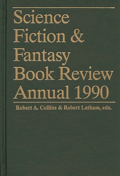 Hardcover Science Fiction & Fantasy Book Review Annual 1990 Book