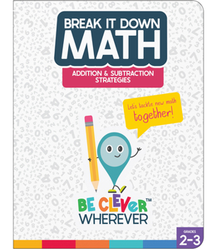 Paperback Break It Down Addition & Subtraction Strategies Reference Book