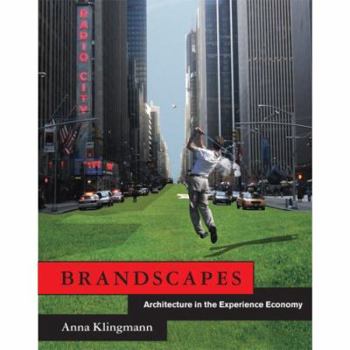 Hardcover Brandscapes: Architecture in the Experience Economy Book
