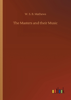 Paperback The Masters and their Music Book