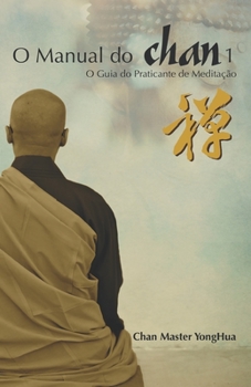 Paperback O Manual do Chan: O Guia do Praticante de Meditação [Portuguese] Book