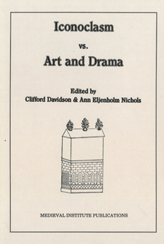 Hardcover Iconoclasm vs. Art and Drama Book