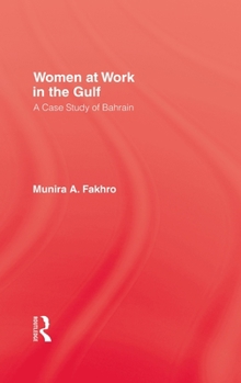 Hardcover Women At Work In The Gulf Book