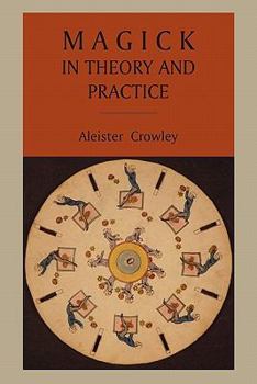 Paperback Magick in Theory and Practice Book