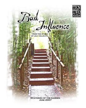 Paperback Bad Influence June 2007: Mysteries of the Garden Book
