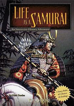 Paperback Life as a Samurai: An Interactive History Adventure Book