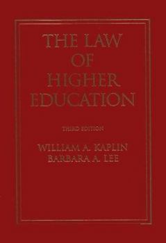 Hardcover The Law of Higher Education: A Comprehensive Guide to Legal Implications of Administrative Decision Making Book