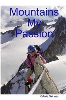 Paperback Mountains My Passion Book