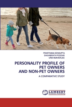 Paperback Personality Profile of Pet Owners and Non-Pet Owners Book