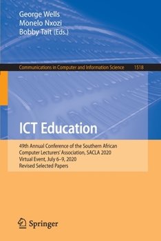 Paperback ICT Education: 49th Annual Conference of the Southern African Computer Lecturers' Association, Sacla 2020, Virtual Event, July 6-9, 2 Book