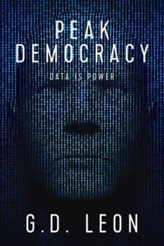 Paperback Peak Democracy: Data is Power Book