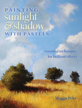 Paperback Painting Sunlight and Shadow with Pastels Book