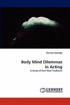 Paperback Body Mind Dilemmas in Acting Book