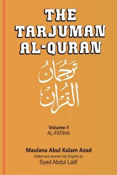 Paperback The Tarjuman Al-Qur'an: Al-Fatiha to Al-Muminun Book