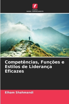 Paperback Competências, Funções e Estilos de Liderança Eficazes [Portuguese] Book