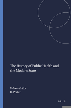 Paperback The History of Public Health and the Modern State Book