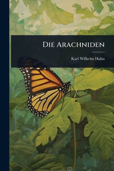 Paperback Die Arachniden [German] Book