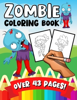 Paperback Zombie Coloring Book: A Fun & Learning Activity Colouring Book for Kids Book