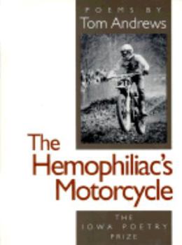 Paperback The Hemophiliac's Motorcycle Book